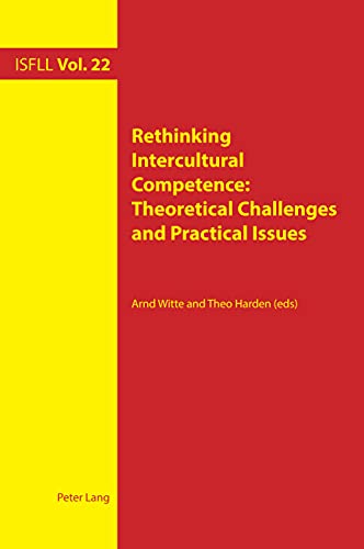 Beispielbild fr Rethinking Intercultural Competence; Theoretical Challenges and Practical Issues (22) (Intercultural Studies and Foreign Language Learning) zum Verkauf von Chiron Media
