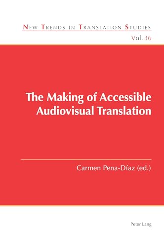 Stock image for The Making of Accessible Audiovisual Translation: 36 for sale by Books Puddle