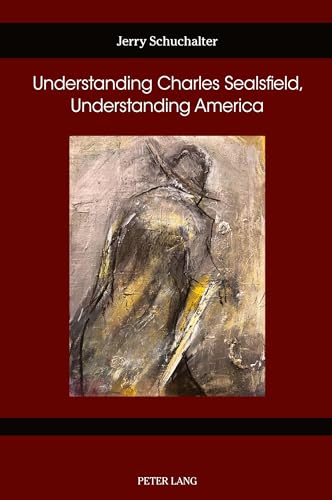 Stock image for Understanding Charles Sealsfield, Understanding America for sale by PBShop.store US