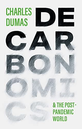 Stock image for DECARBONOMICS: & the post-pandemic world for sale by AwesomeBooks