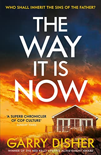 Stock image for The Way It Is Now: a totally gripping and unputdownable Australian crime thriller for sale by WorldofBooks