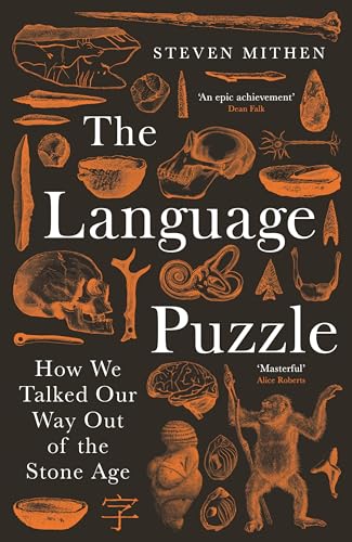 Imagen de archivo de The Language Puzzle: How We Talked Our Way Out of the Stone Age a la venta por Monster Bookshop