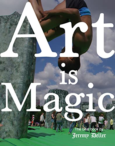 9781800811645: Jeremy Deller: Art is Magic