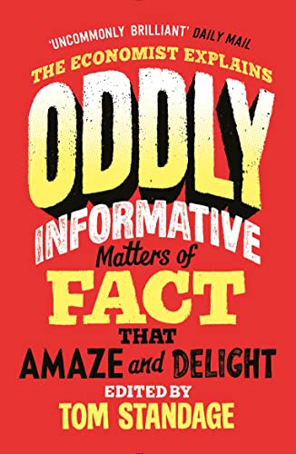 Beispielbild fr Oddly Informative: Matters of fact that amaze and delight zum Verkauf von WorldofBooks