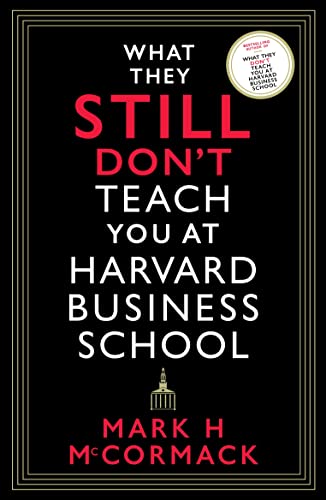 Beispielbild fr What They Still Don  t Teach You At Harvard Business School zum Verkauf von AwesomeBooks