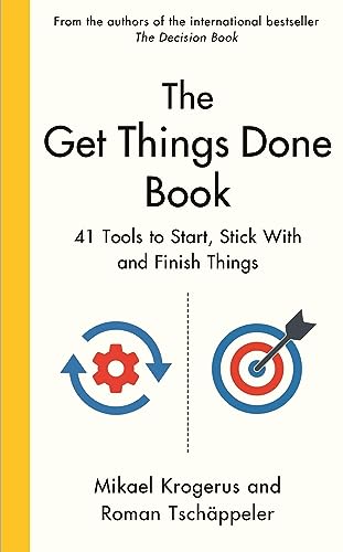 Stock image for The Get Things Done Book: 41 Tools to Start, Stick With and Finish Things for sale by Majestic Books