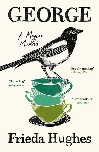 Stock image for George: A Magpie Memoir for sale by WorldofBooks