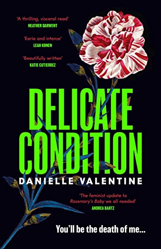 9781800818354: Delicate Condition: Danielle Valentine