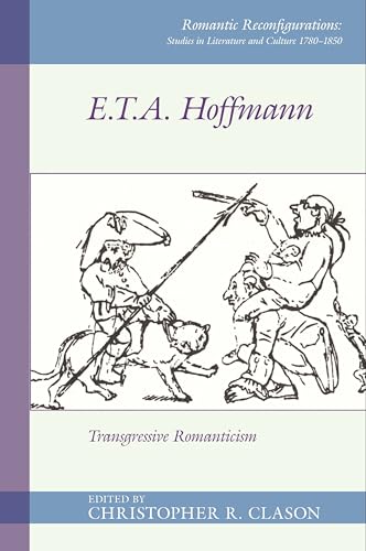 Stock image for E. T. A. Hoffmann: Transgressive Romanticism for sale by Kennys Bookshop and Art Galleries Ltd.