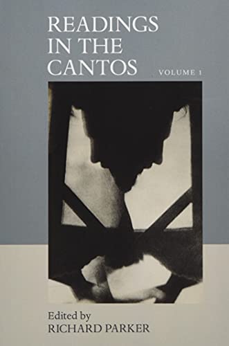 Stock image for Readings in the Cantos: Volume 1 for sale by THE SAINT BOOKSTORE