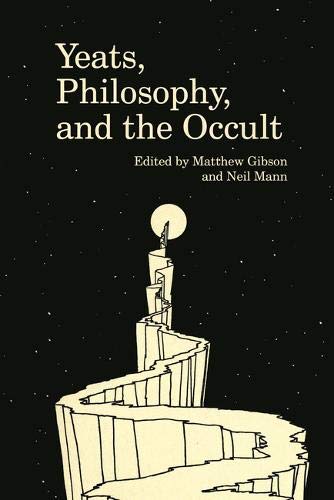 Stock image for Yeats, Philosophy, and the Occult for sale by GreatBookPrices