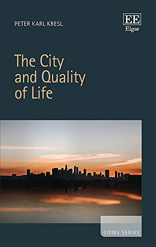 Beispielbild fr The City and Quality of Life zum Verkauf von Blackwell's