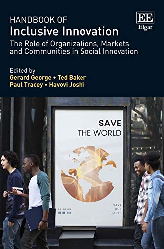 9781800881327: Handbook of Inclusive Innovation: The Role of Organizations, Markets and Communities in Social Innovation (Research Handbooks in Business and Management series)