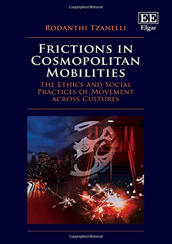 Stock image for Frictions in Cosmopolitan Mobilities for sale by Blackwell's