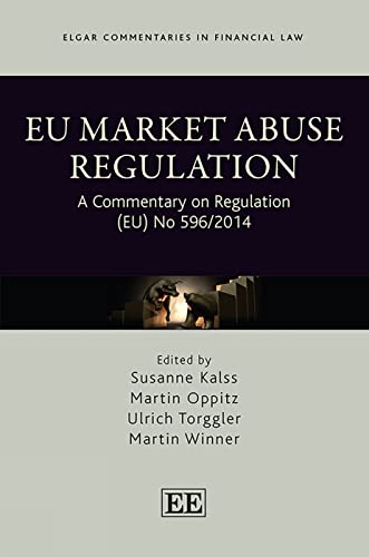 9781800882232: EU Market Abuse Regulation: A Commentary on Regulation (EU) No 596/2014 (Elgar Commentaries in Financial Law series)