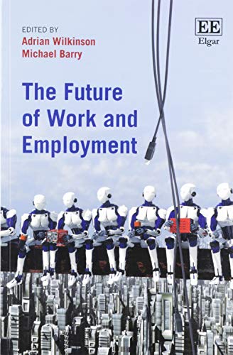 Imagen de archivo de The Future of Work and Employment a la venta por WorldofBooks