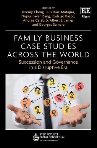 Imagen de archivo de Family Business Case Studies Across the World - Succession and Governance in a Disruptive Era a la venta por PBShop.store UK