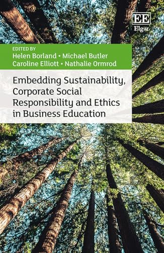 Beispielbild fr Embedding Sustainability, Corporate Social Responsibility and Ethics in Business Education zum Verkauf von Blackwell's