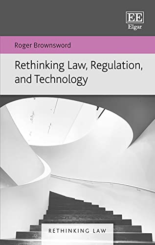 Imagen de archivo de Rethinking Law, Regulation, and Technology (Rethinking Law series) a la venta por Books From California