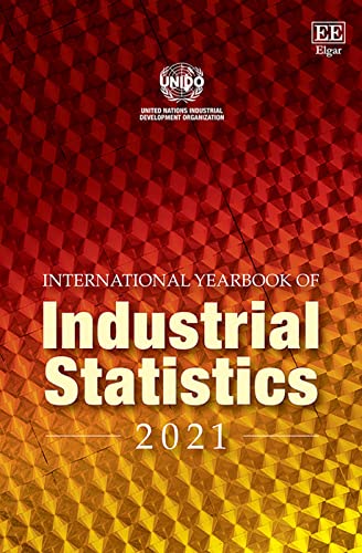 Beispielbild fr International Yearbook of Industrial Statistics 2021 (International Yearbook of Industrial Statistics series) zum Verkauf von Books From California