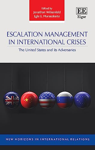 Beispielbild fr Escalation Management in International Crises: The United States and its Adversaries zum Verkauf von Basi6 International