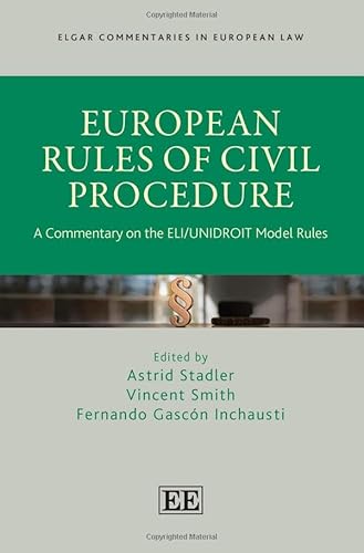 Beispielbild fr European Rules of Civil Procedure - A Commentary on the ELI/UNIDROIT Model Rules zum Verkauf von PBShop.store UK