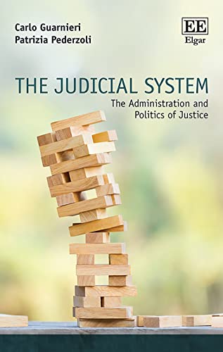 9781800888425: The Judicial System: The Administration and Politics of Justice