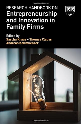 Beispielbild fr Research Handbook on Entrepreneurship and Innovation in Family Firms (Research Handbooks in Business and Management series) zum Verkauf von Books From California
