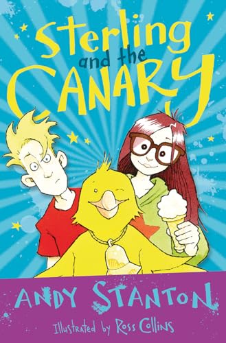 9781800900455: Sterling and the Canary: A brand-new lowered reading age edition of a laugh-out-loud tale from the bestselling author of the Mr Gum series. (4u2read)