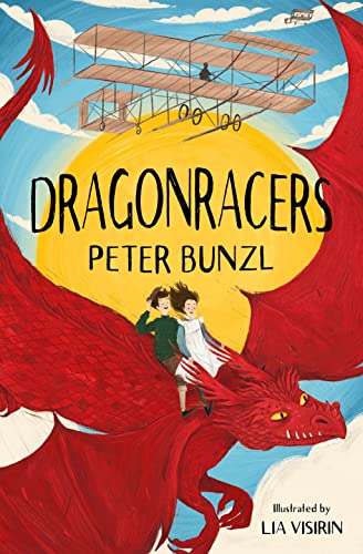 Beispielbild fr Dragonracers: The discovery of a dragon egg could mean a ticket to the skies for aspiring aeronauts Kitty and Harris in this page-turning adventure from award-winning author Peter Bunzl. zum Verkauf von WorldofBooks