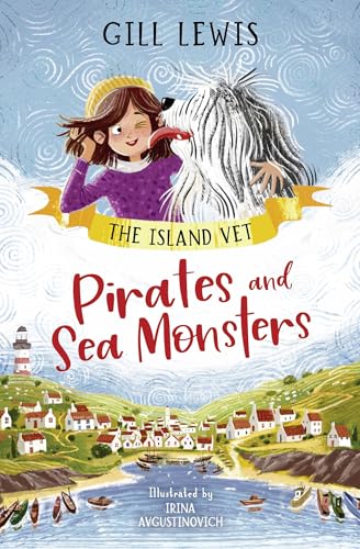 Stock image for Island Vet 1 " Pirates and Sea Monsters: A brand-new vet series from award-winning author Gill Lewis for sale by WorldofBooks