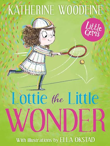 Stock image for Lottie the Little Wonder: the inspiring story of tennis superstar Lottie Dodd (Little Gems) for sale by Goldstone Books