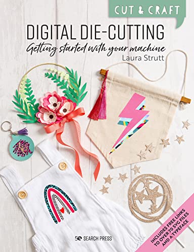 9781800920002: Cut & Craft: Digital Die-Cutting: Getting Started with Your Machine