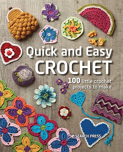 Stock image for Quick and Easy Crochet: 100 Little Crochet Projects to Make for sale by BooksRun