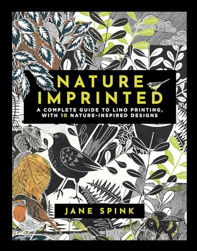 Stock image for Nature Imprinted: A complete guide to lino printing, with 10 nature inspired designs for sale by A Cappella Books, Inc.