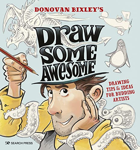 Stock image for Draw Some Awesome: Drawing Tips & Ideas for Budding Artists for sale by ThriftBooks-Dallas