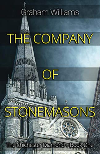 Beispielbild fr The Company of Stonemasons: The Chichester Diamond - Book 1 zum Verkauf von WorldofBooks