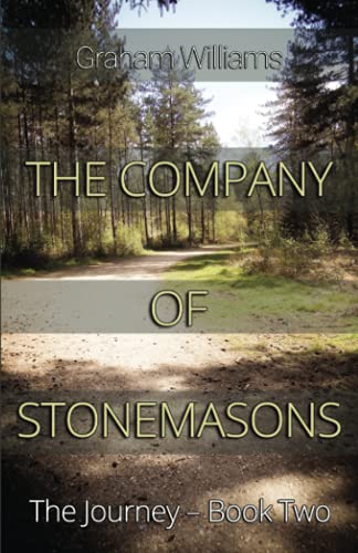 Beispielbild fr The Company of Stonemasons: The Journey - Book 2 zum Verkauf von WorldofBooks