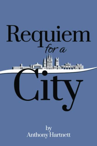 Stock image for Requiem for a City for sale by WorldofBooks