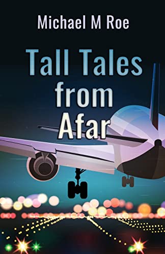 Imagen de archivo de Tall Tales from Afar a la venta por Books Unplugged