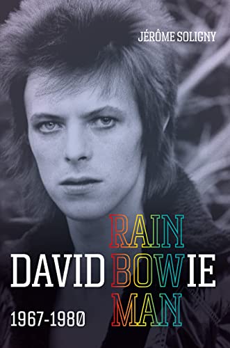 Beispielbild fr David Bowie Rainbowman: 1967-1980 zum Verkauf von Revaluation Books