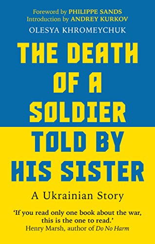 Stock image for The Death of a Soldier Told by His Sister: A Ukrainian Story for sale by WorldofBooks