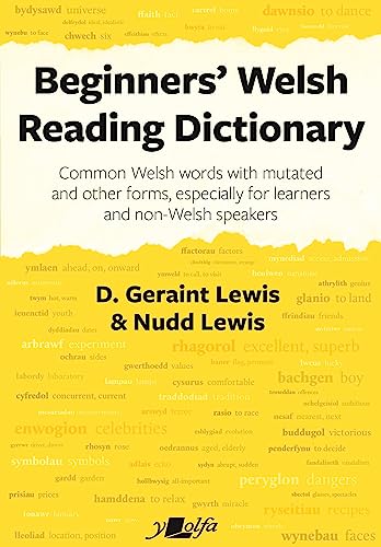 Stock image for Beginners   Welsh Reading Dictionary: Common Welsh words with mutated and other forms, especially for learners and non-Welsh speakers (English and Welsh Edition) for sale by Book Bunker USA