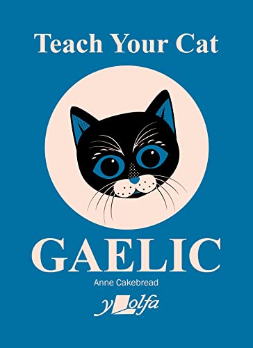 Beispielbild fr Teach Your Cat Gaelic: 4 zum Verkauf von WorldofBooks