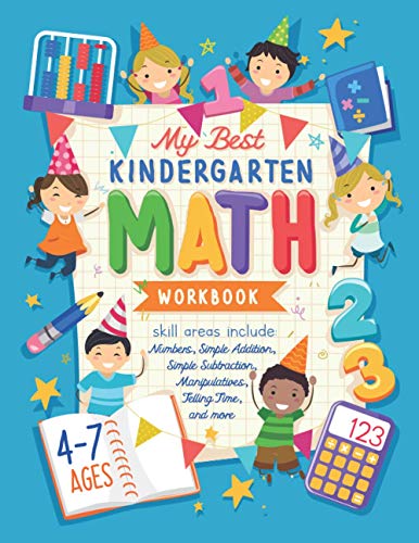 Imagen de archivo de MY BEST KINDERGARTEN MATH WORKBOOK: Kindergarten and 1st Grade Workbook Age 5-7 | Learning The Numbers And Basic Math. Tracing Practice Book | . Math Games (Homeschooling Activity Books) a la venta por GF Books, Inc.