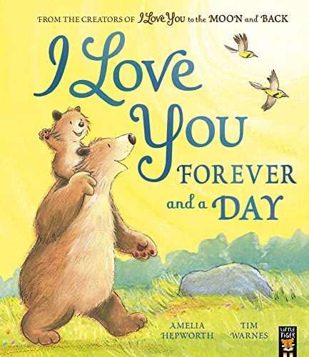 Stock image for I Love You Forever and a Day: 2 (I Love You to the Moon and Back, 2) for sale by WorldofBooks