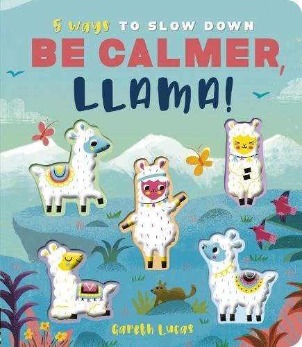 Beispielbild fr Be Calmer, Llama! zum Verkauf von Blackwell's