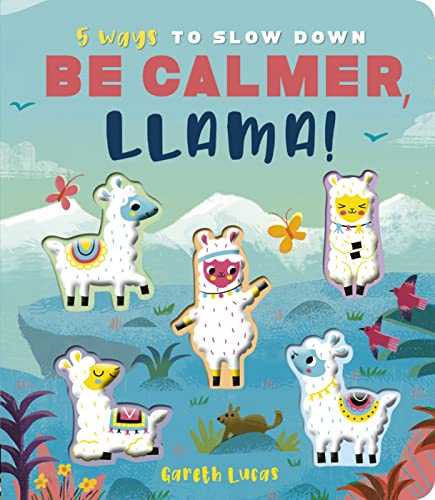 Stock image for Be Calmer, Llama! (5 Ways) for sale by WorldofBooks