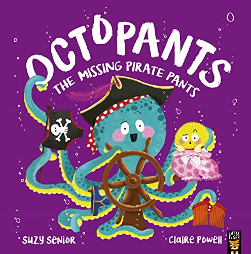 Stock image for Octopants: The Missing Pirate Pants for sale by WorldofBooks