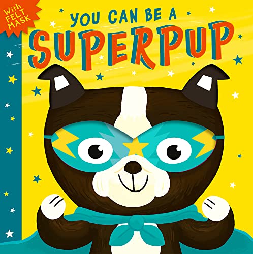 Stock image for You Can Be A Superpup for sale by WorldofBooks
